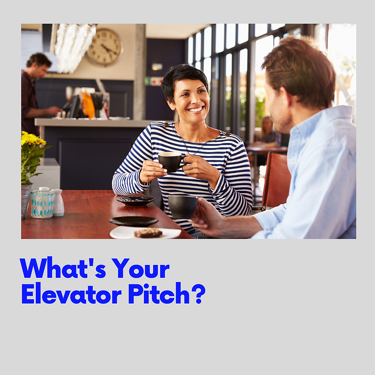 What's Your Elevator Pitch?